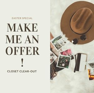 Make me an offer! Closet Clear-Out!